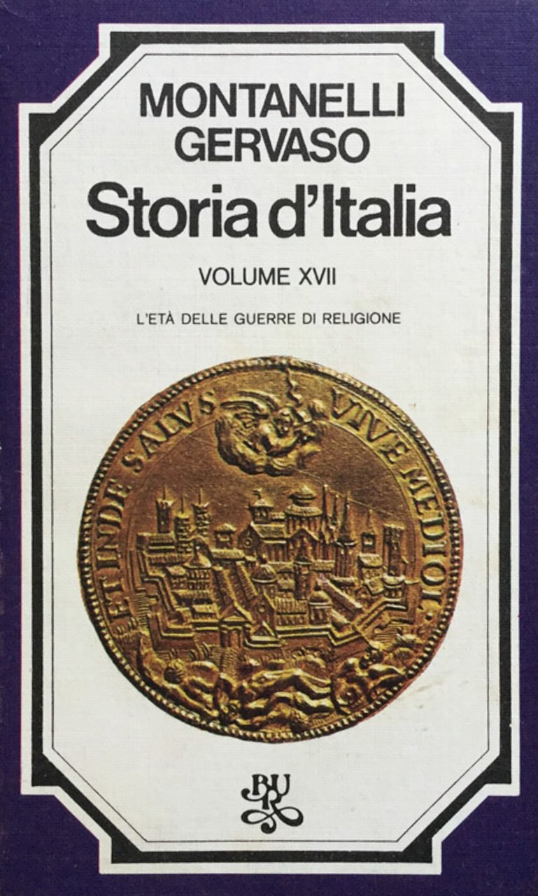 Storia d'Italia. Vol. 17. : l'età delle guerre di religione