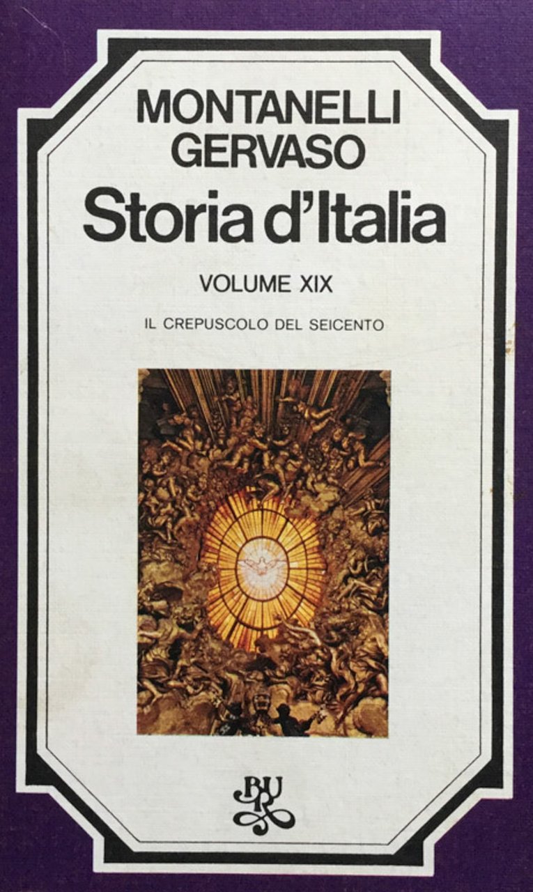Storia d'Italia. Vol. 19. : il crepuscolo del seicento