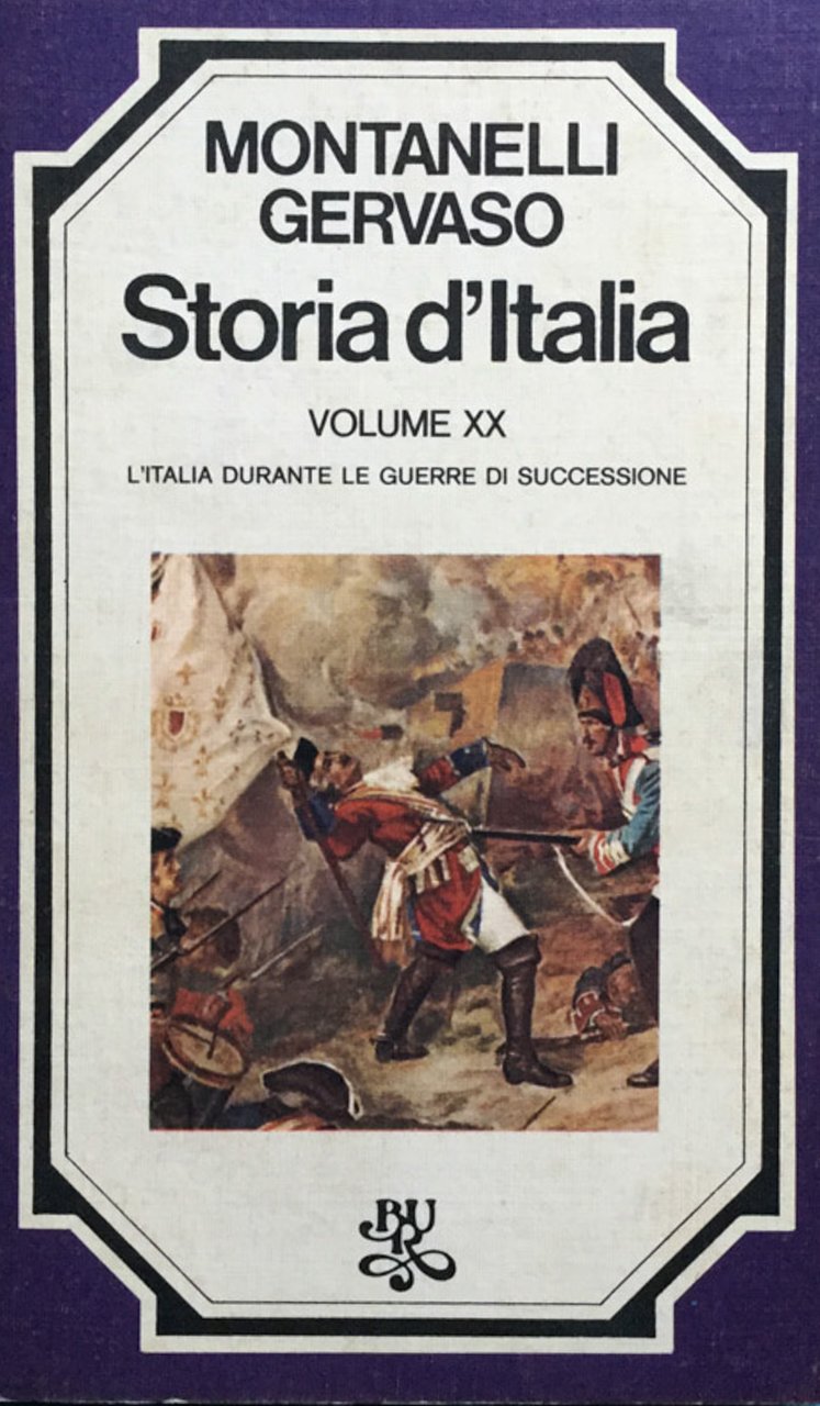 Storia d'Italia. Vol. 20. : l'Italia durante le guerre di …