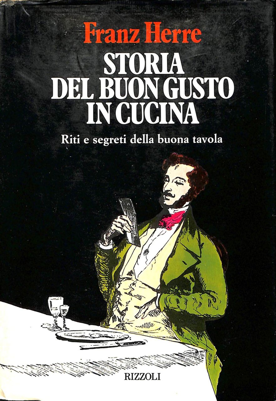 Storia del buon gusto in cucina