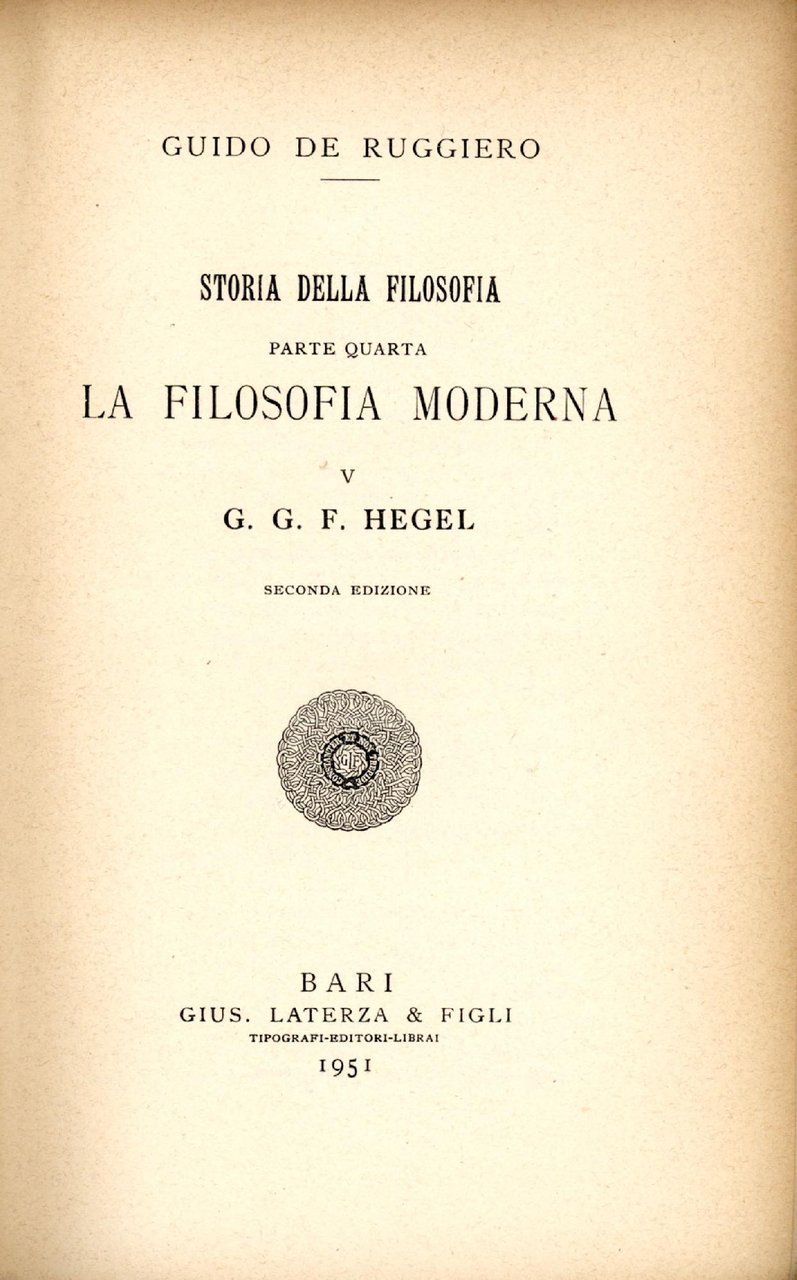 Storia della filosofia. Parte quarta, volume 5. G.G.F. Hegel