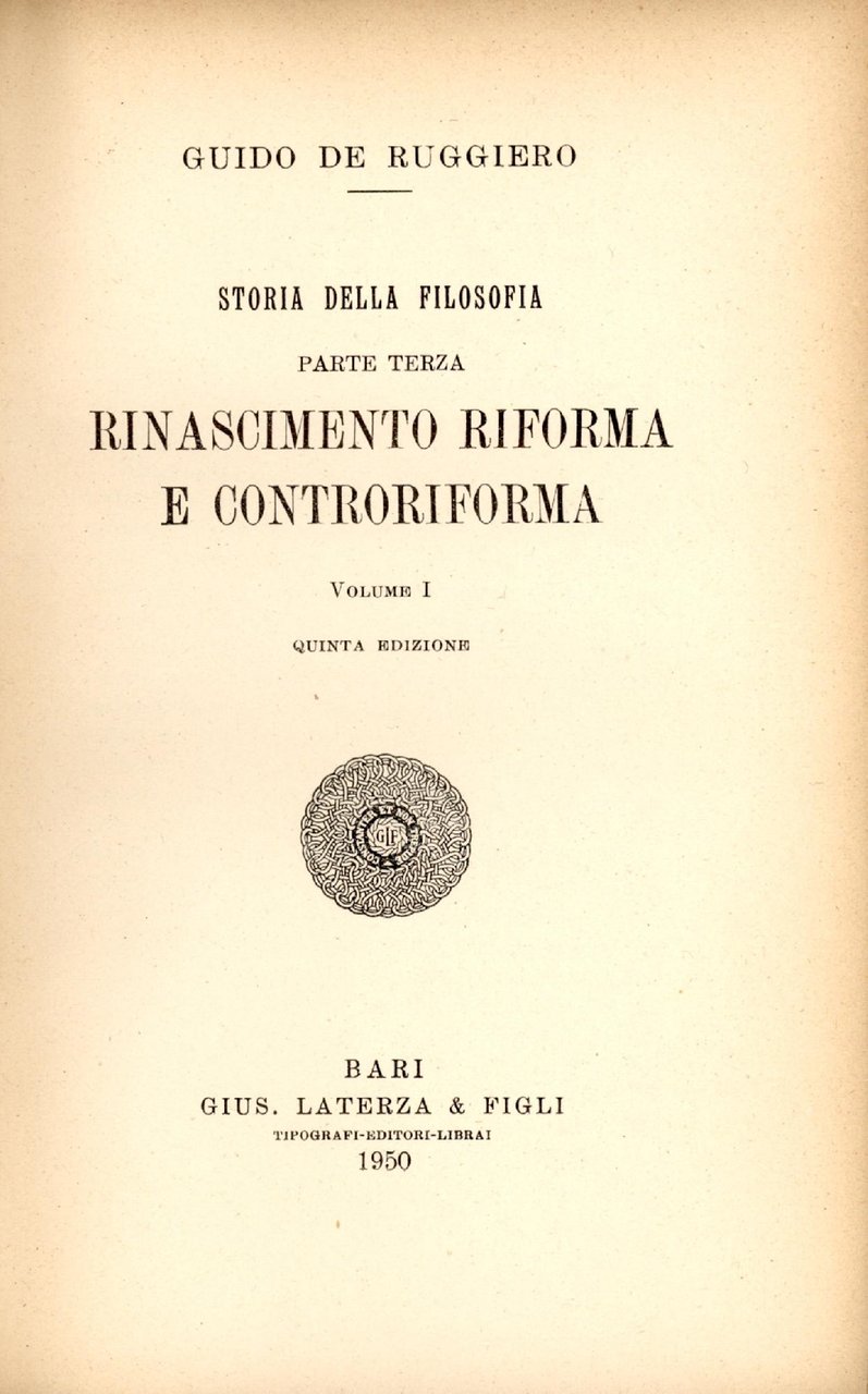Storia della filosofia. Parte terza, volume 1. Rinascimento Riforma e …