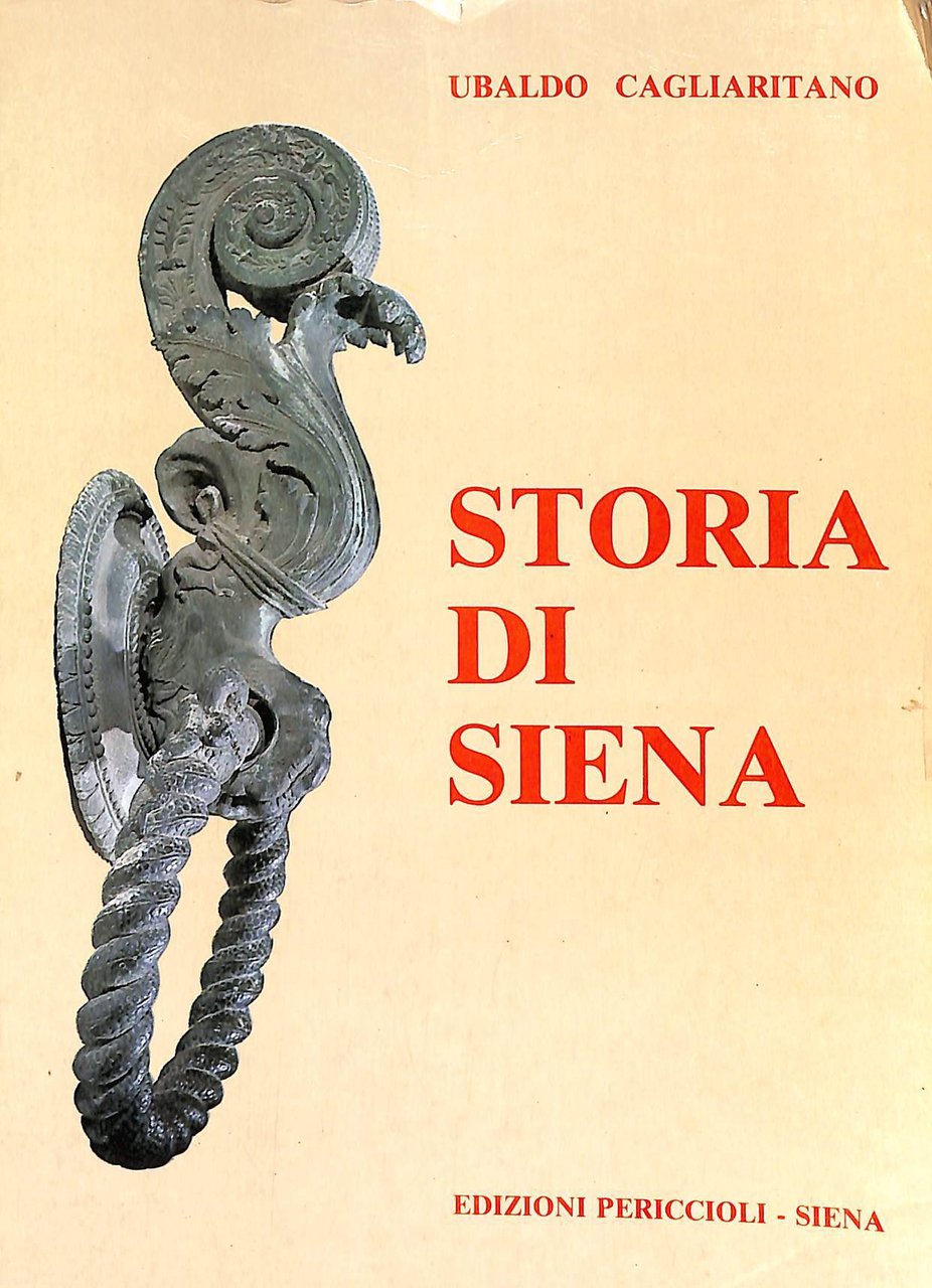 Storia di Siena : compendio di storia politica, letteraria ed …