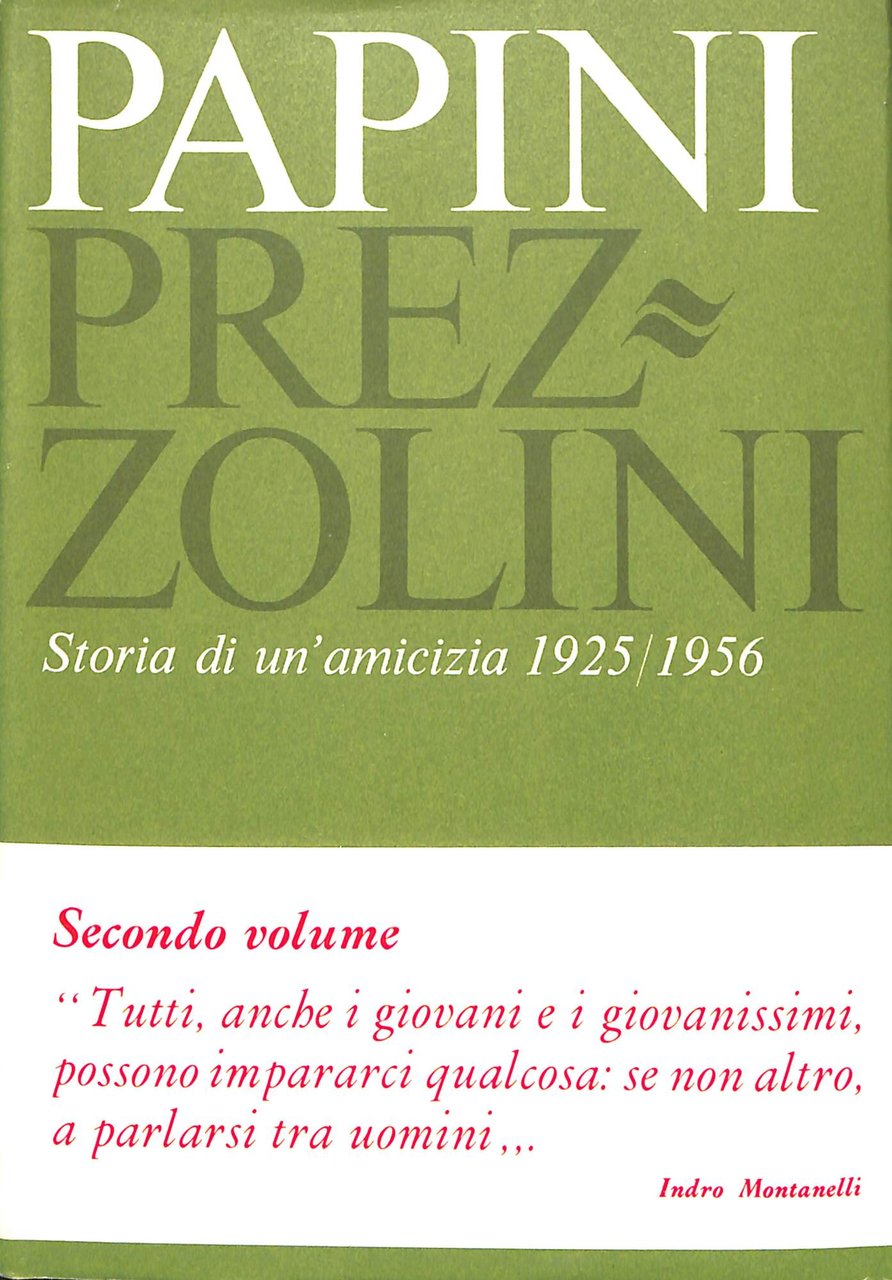Storia di un'amicizia : 1925-1956