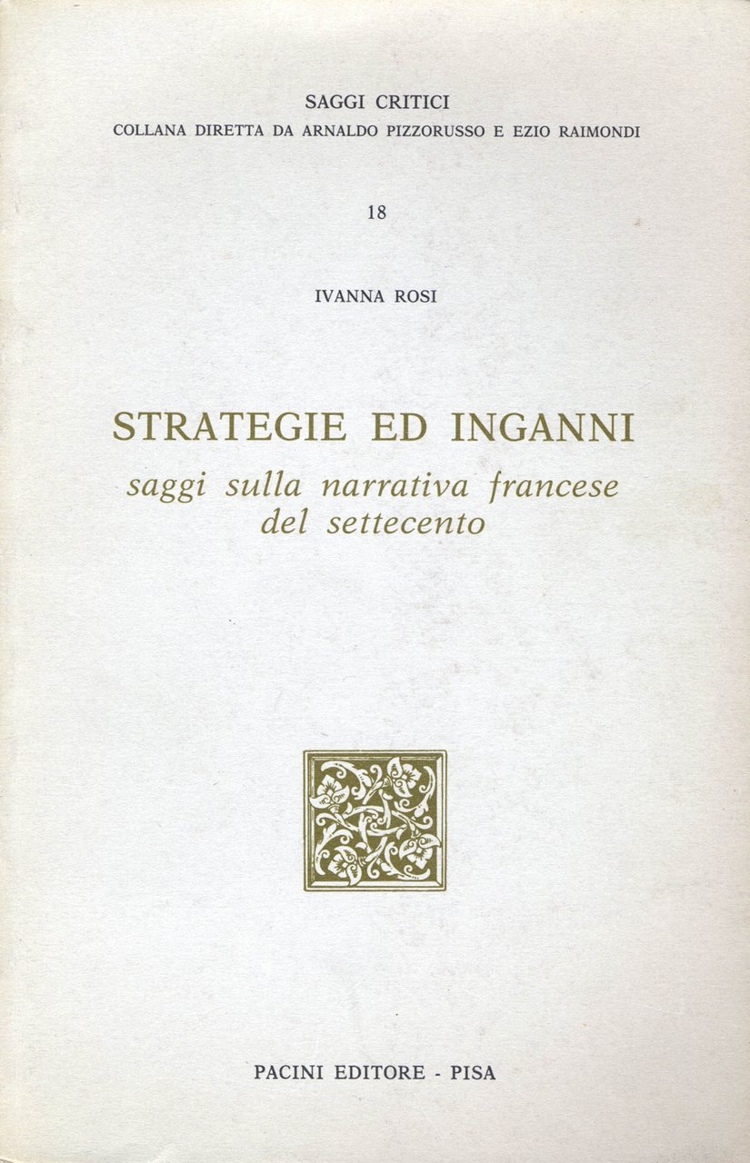 Strategie ed inganni. Saggi sulla narrativa francese del settecento