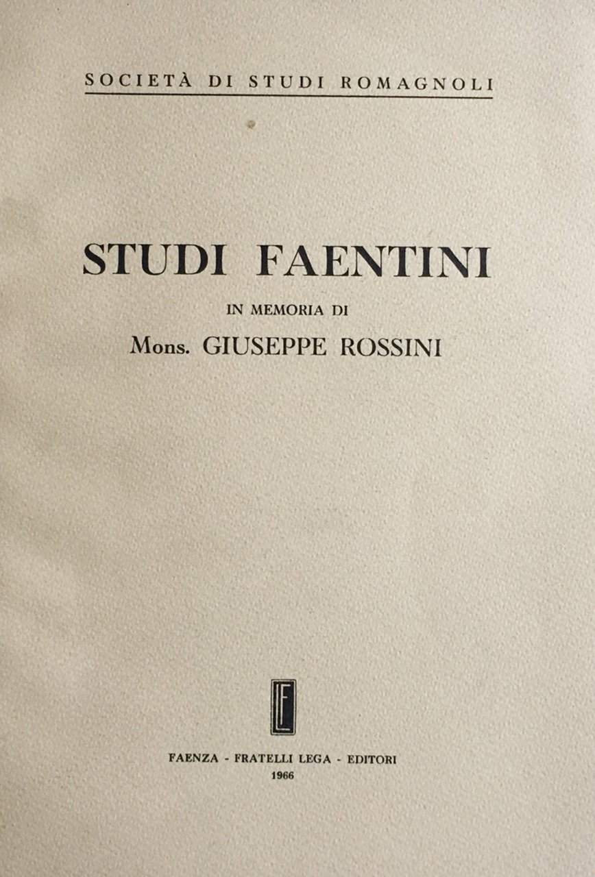 Studi faentini in memoria di mons. Giuseppe Rossini