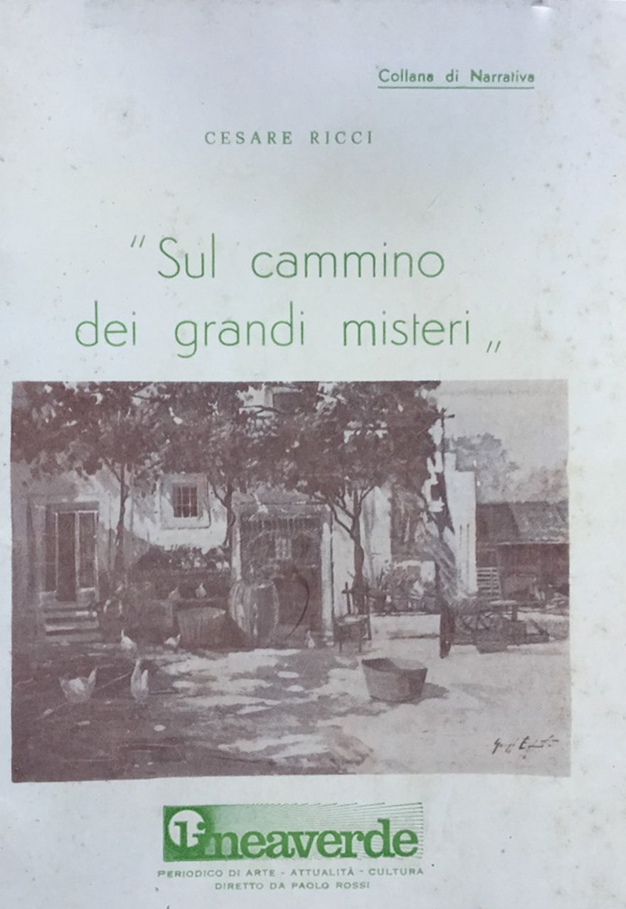 Sul cammino dei grandi misteri