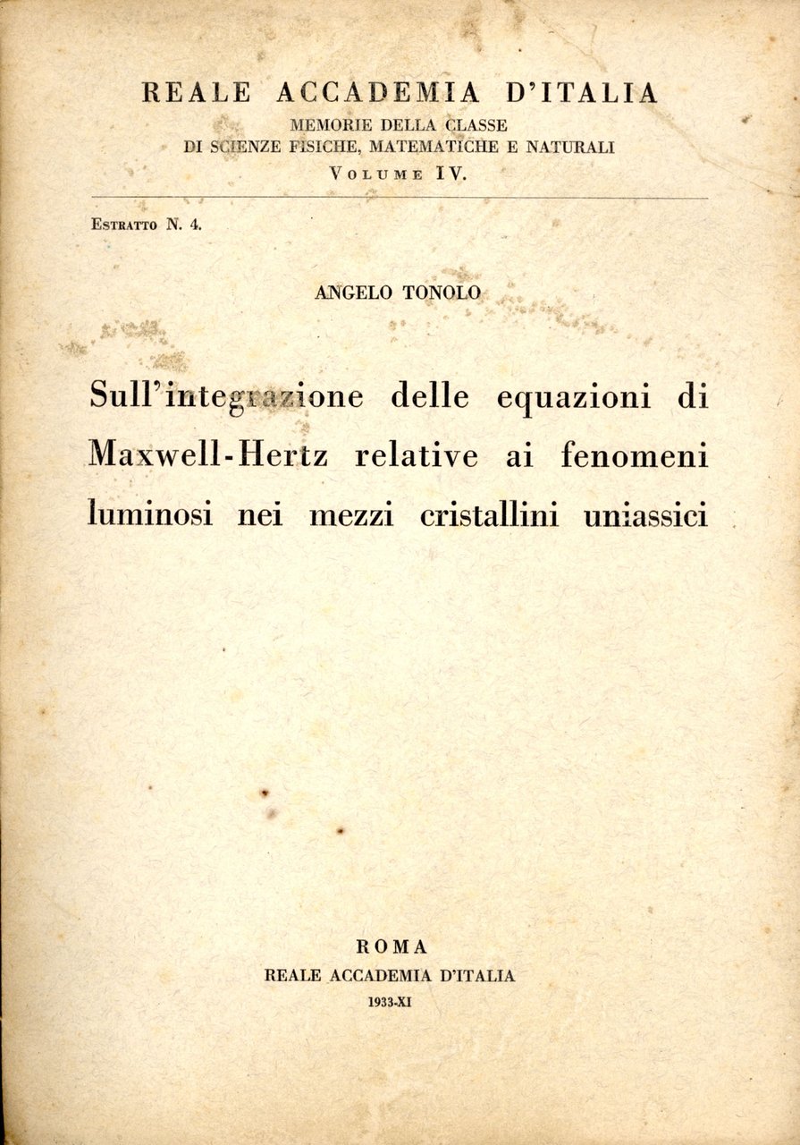 Sull'integrazione delle equazioni di Maxwell-Hertz relative a fenomeni luminosi