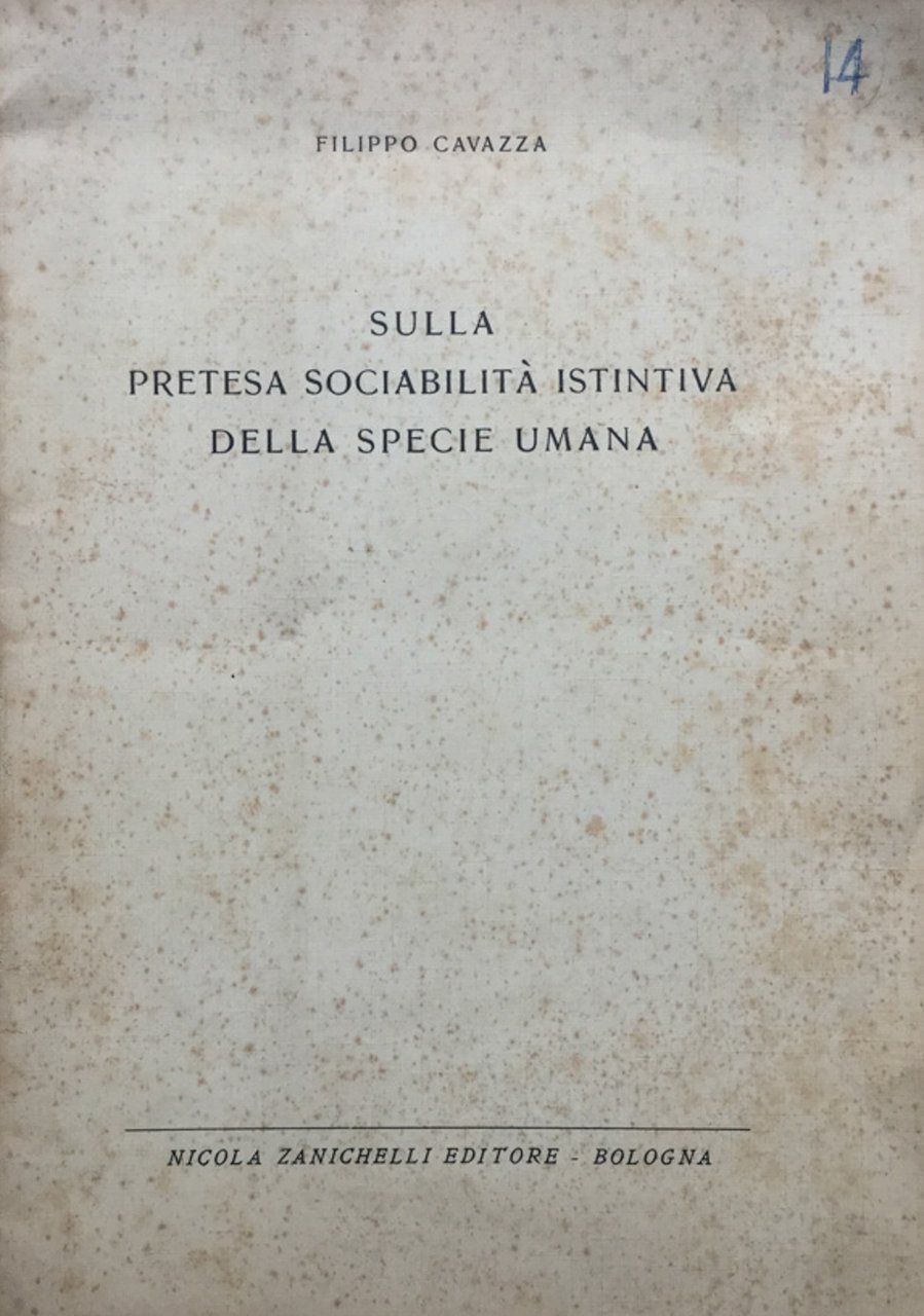 Sulla pretesa sociabilità istintiva della specie umana