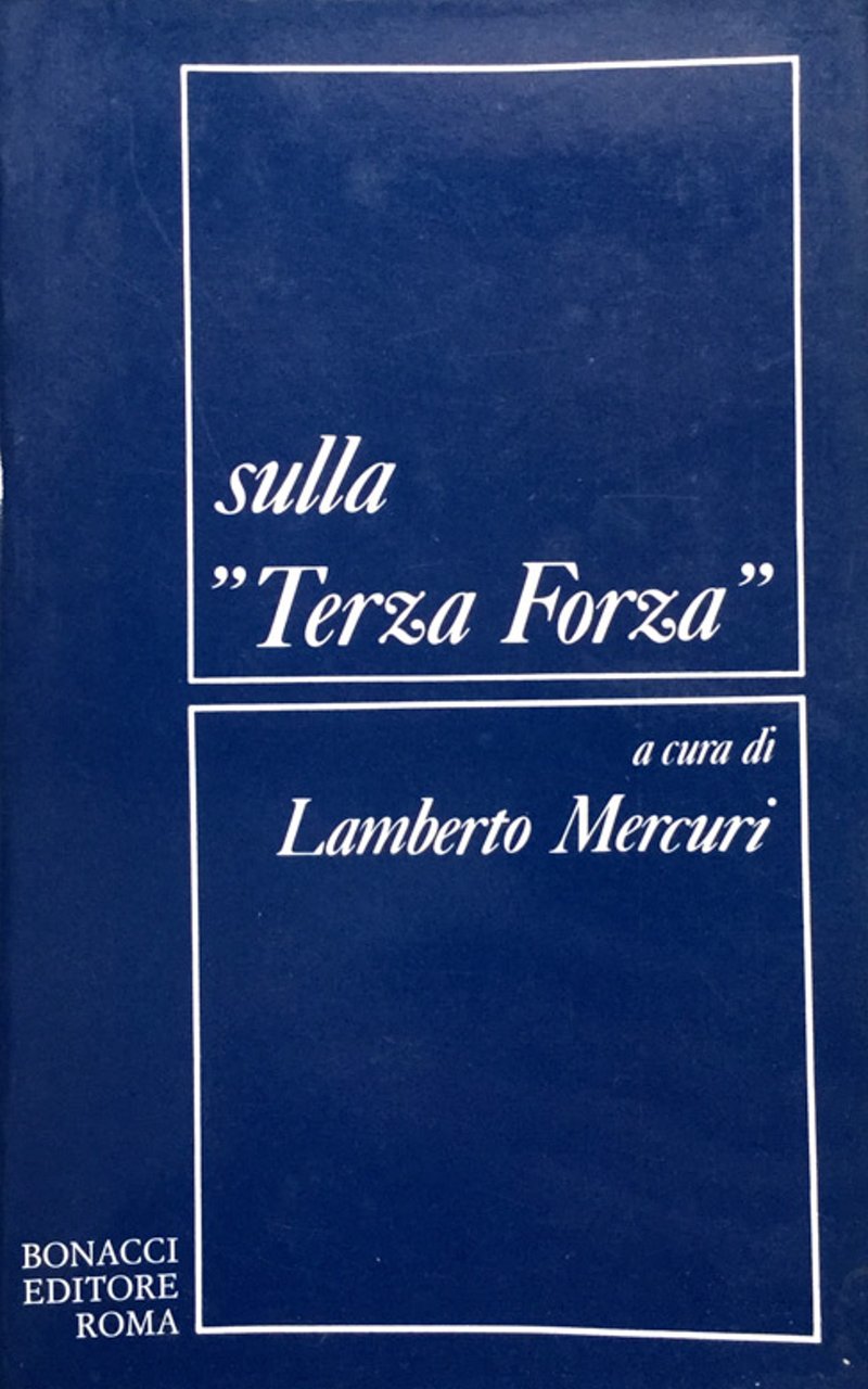 Sulla Terza Forza