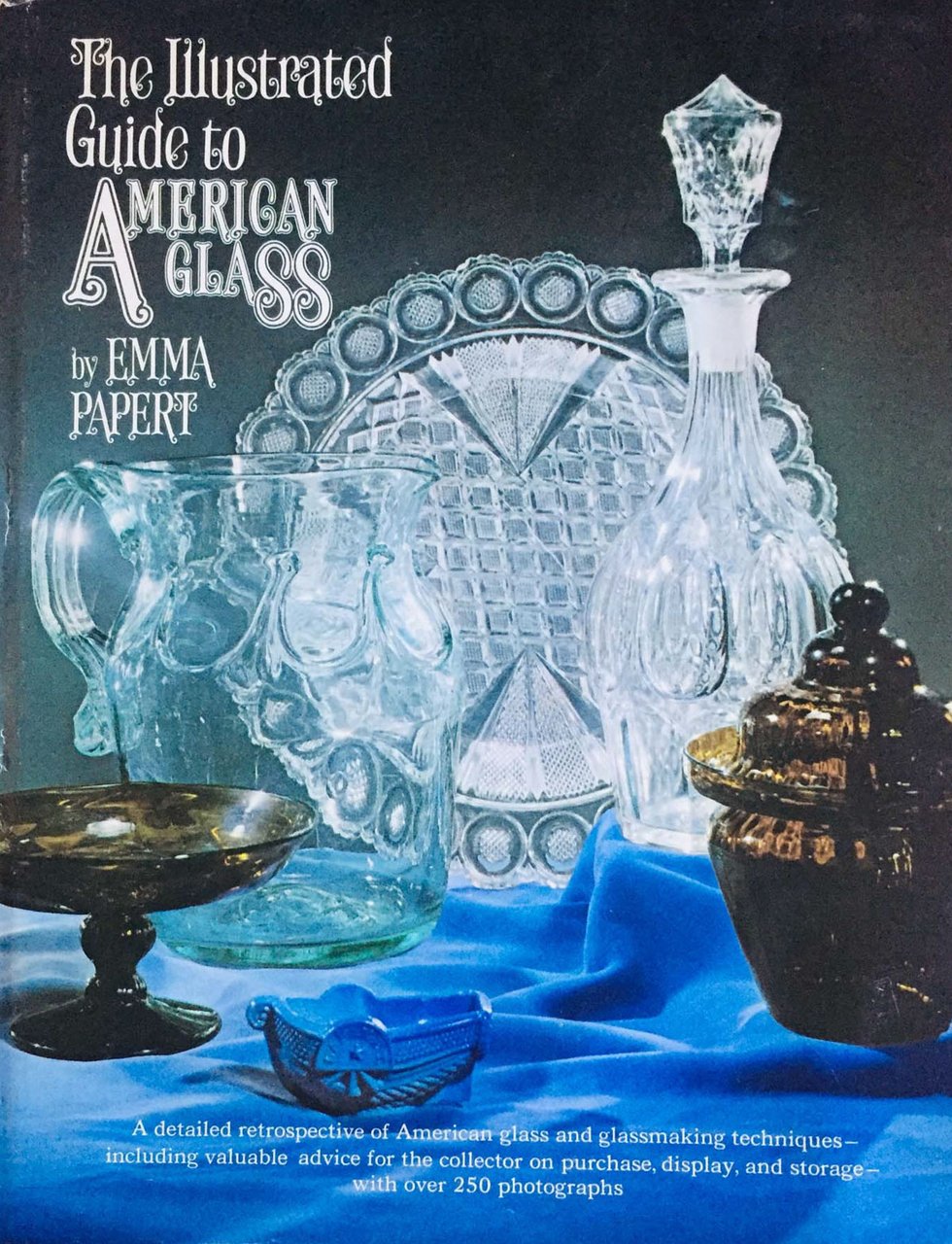The illustrated guide to american glass