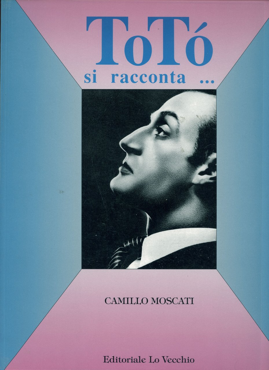 Totò si racconta�