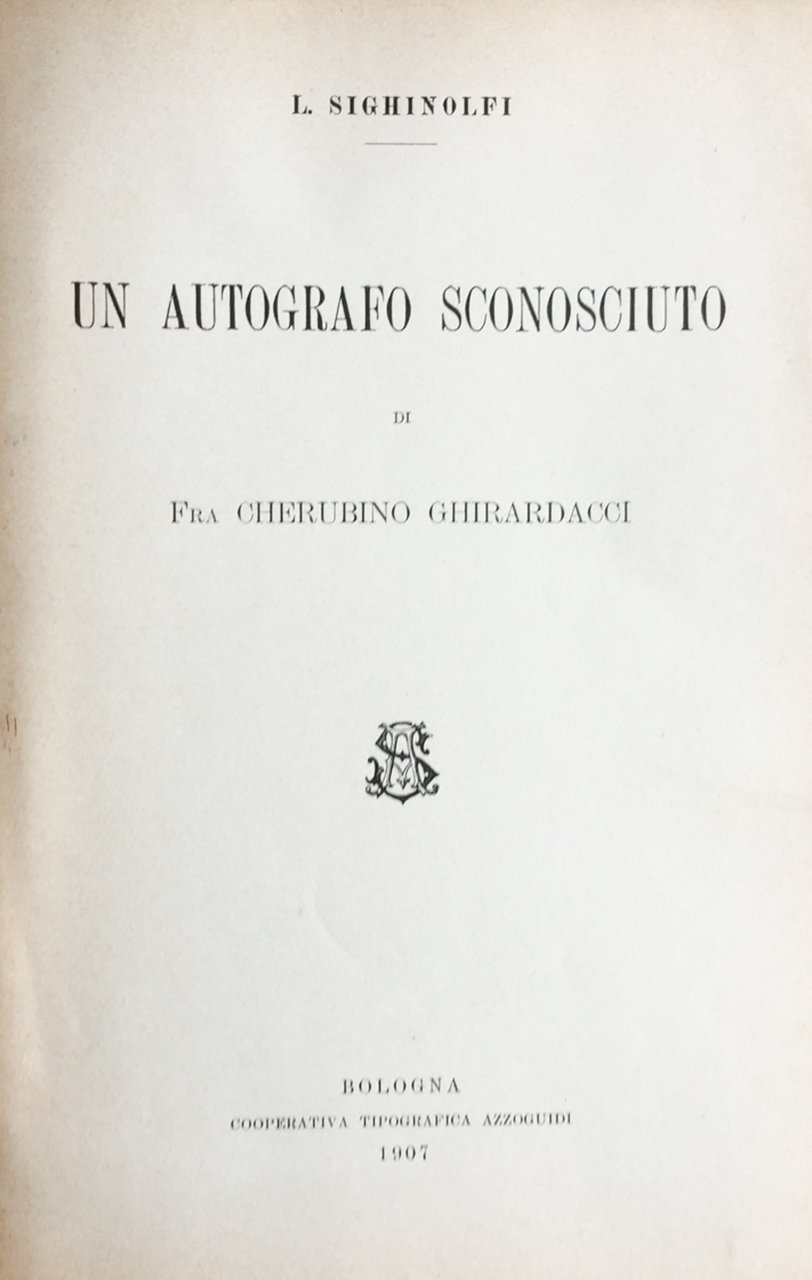 Un autografo sconosciuto di fra Cherubino Ghirardacci