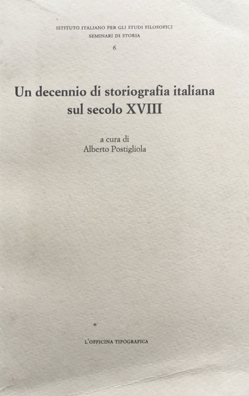 Un decennio di storiografia italiana sul secolo XVIII