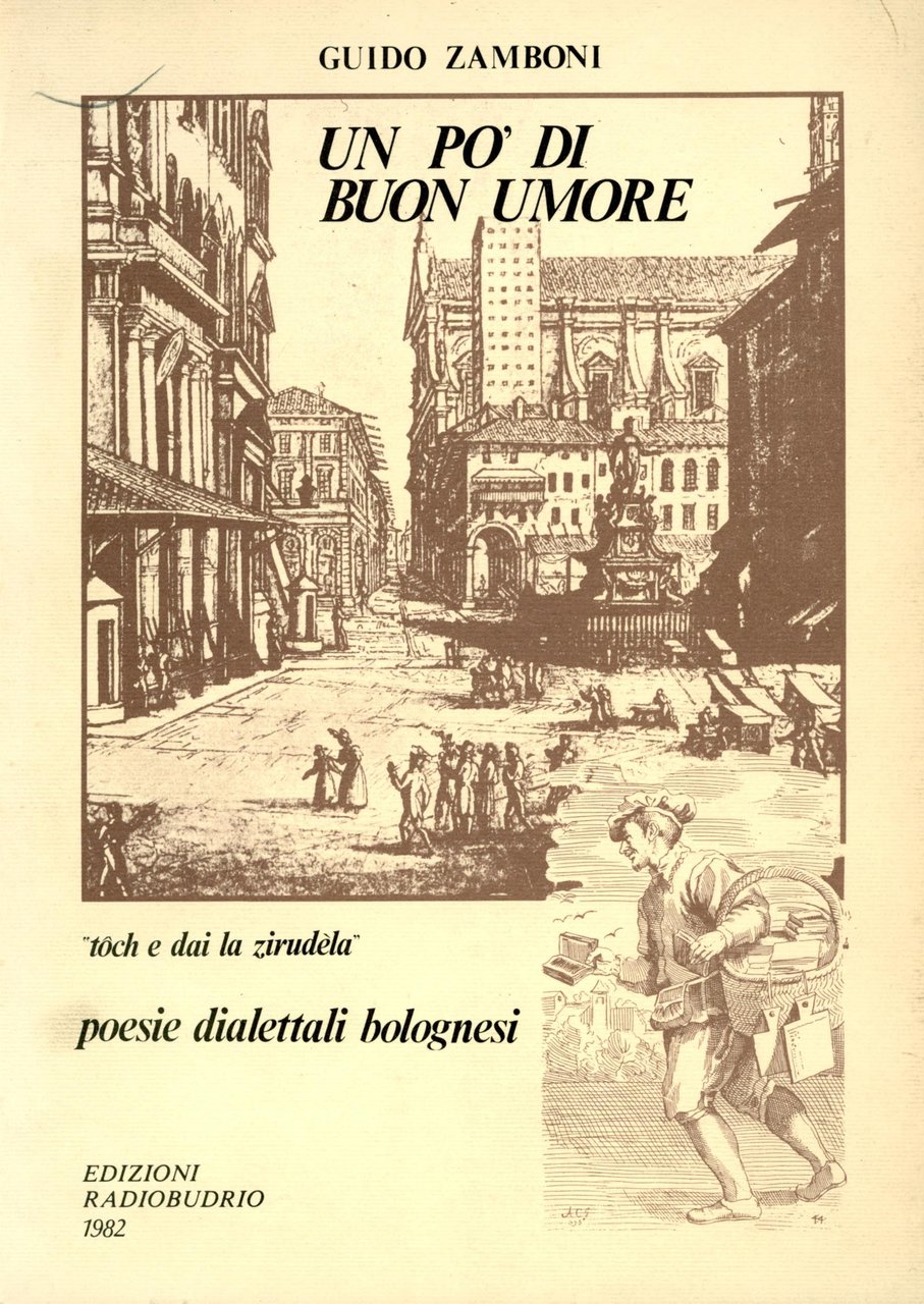 Un po' di buon umore. Poesie dialettali bolognesi
