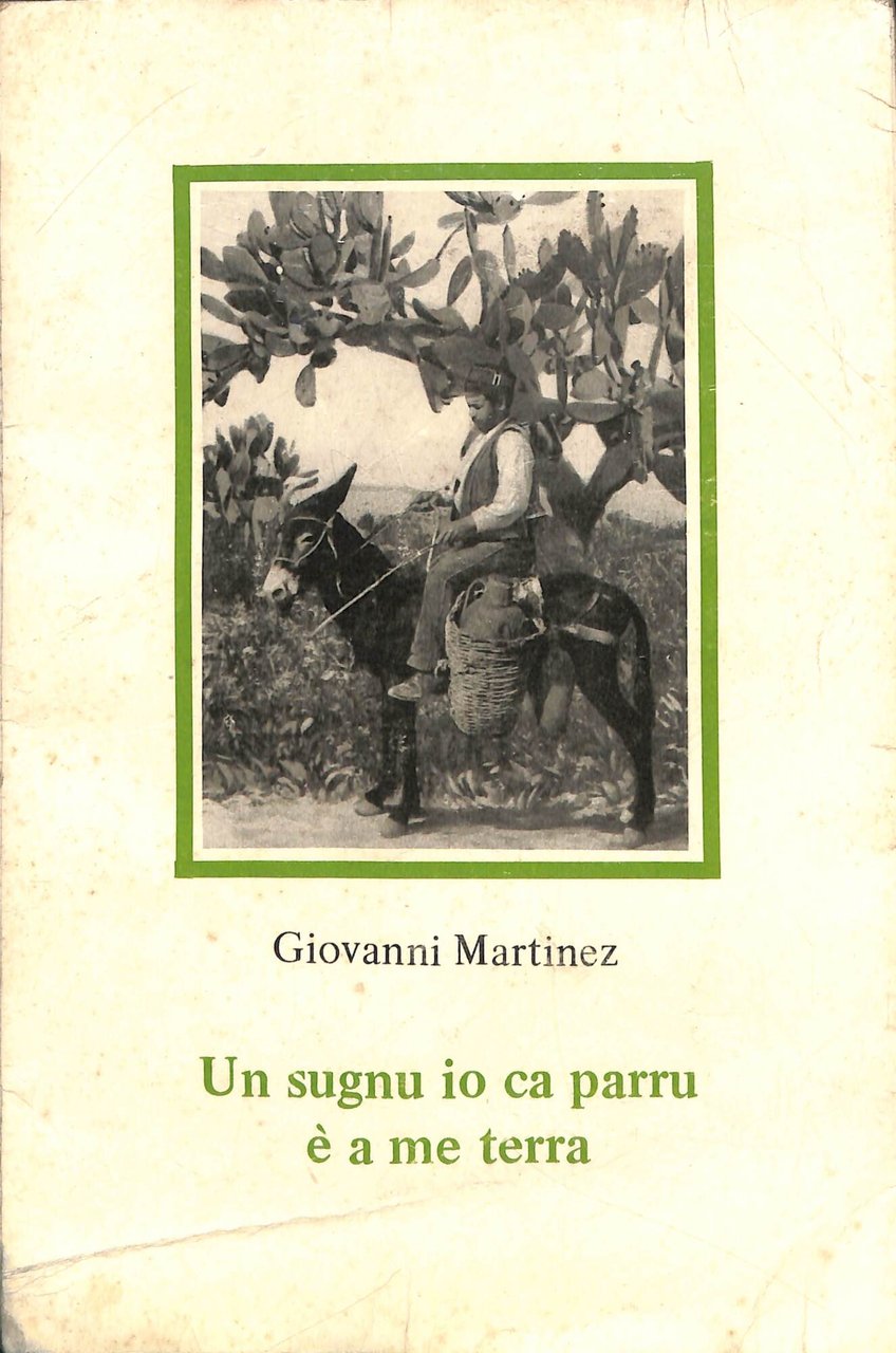 Un sugnu io ca parru è a me terra