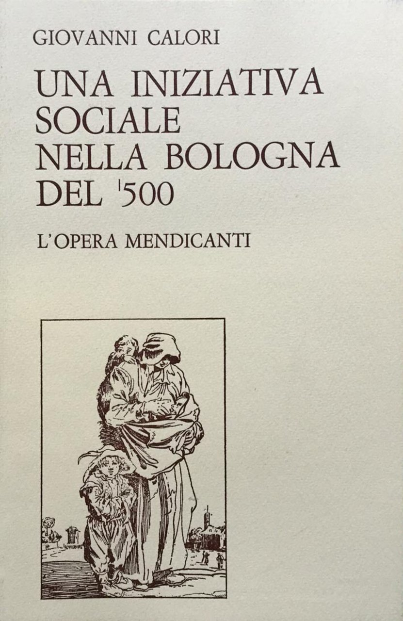 Una iniziativa sociale nella Bologna del '500. L'Opera mendicanti | Immagine principale