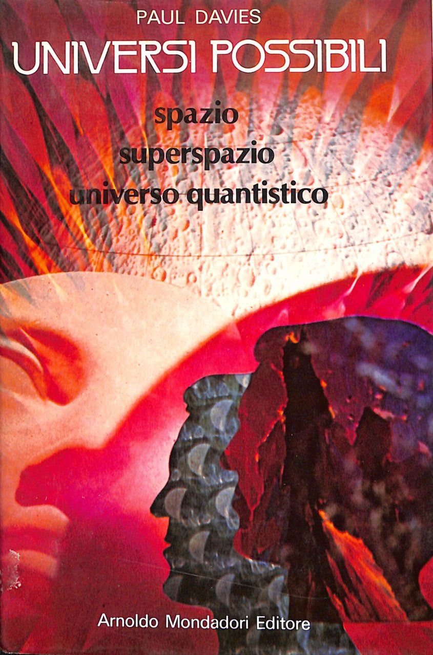 Universi possibili : spazio superspazio universo quantistico