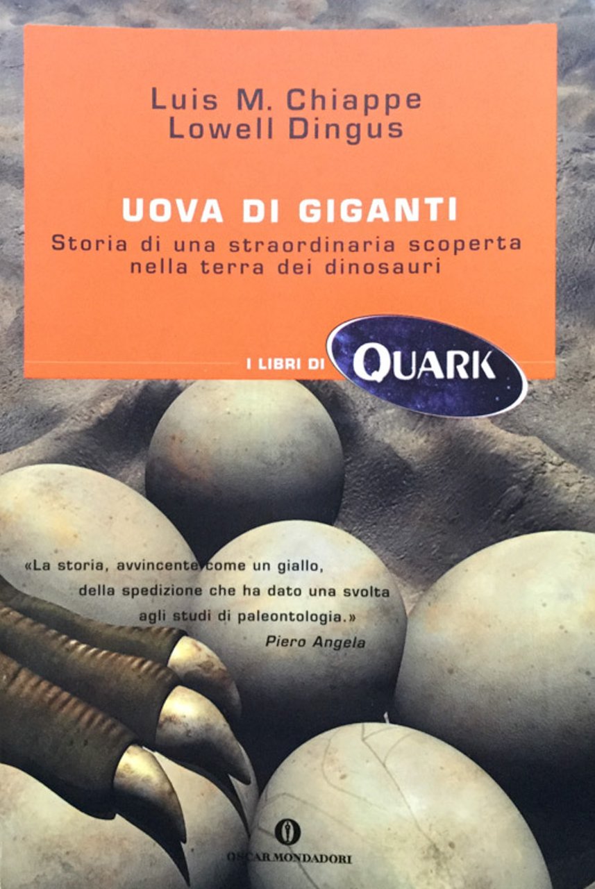Uova di giganti. Storia di una straordinaria scoperta nella terra …