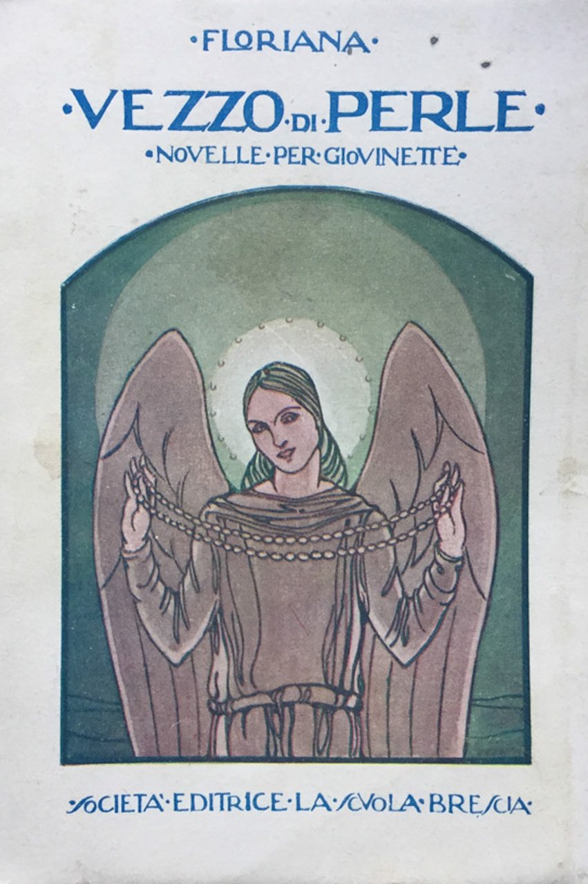 Vezzo di perle. Novelle per giovinette.