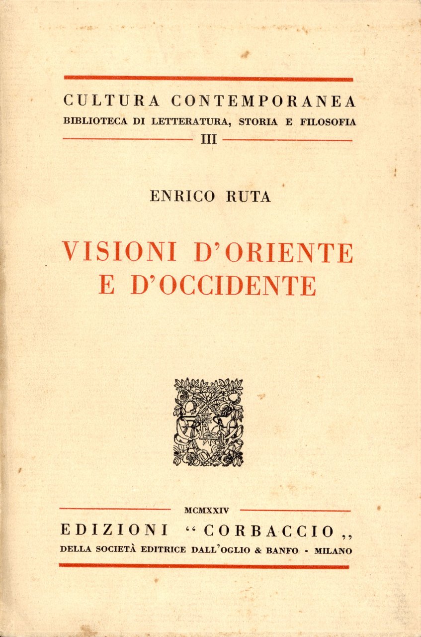 Visioni d'Oriente e d'Occidente