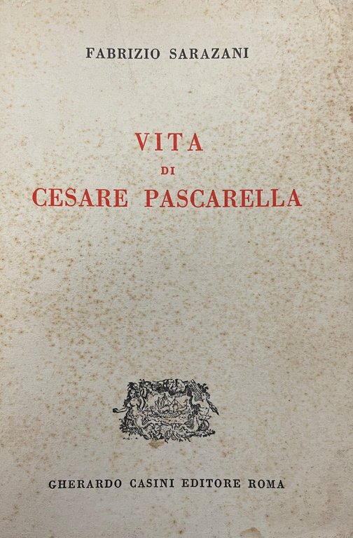 Vita di Cesare Pascarella