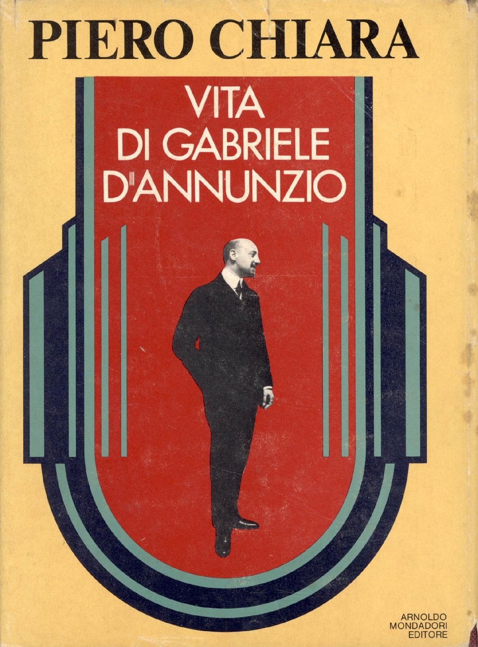 Vita di Gabriele D'Annunzio