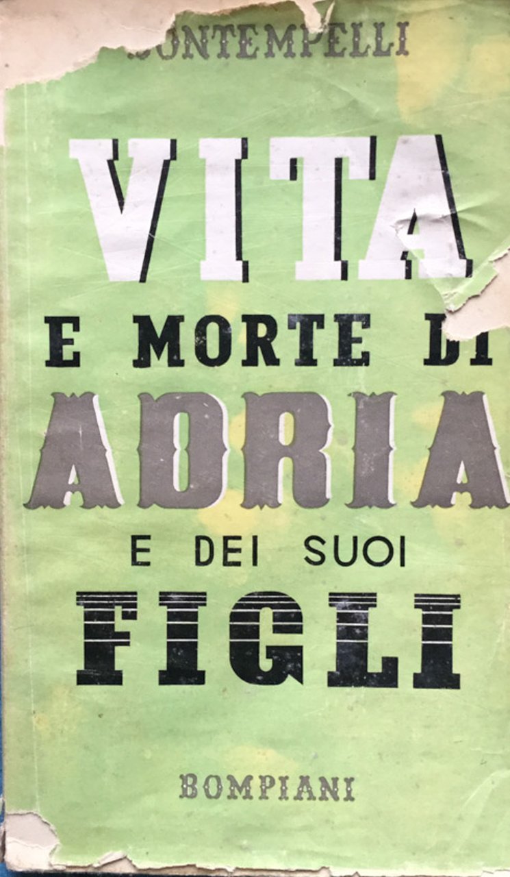 Vita e morte di Adria e dei suoi figli