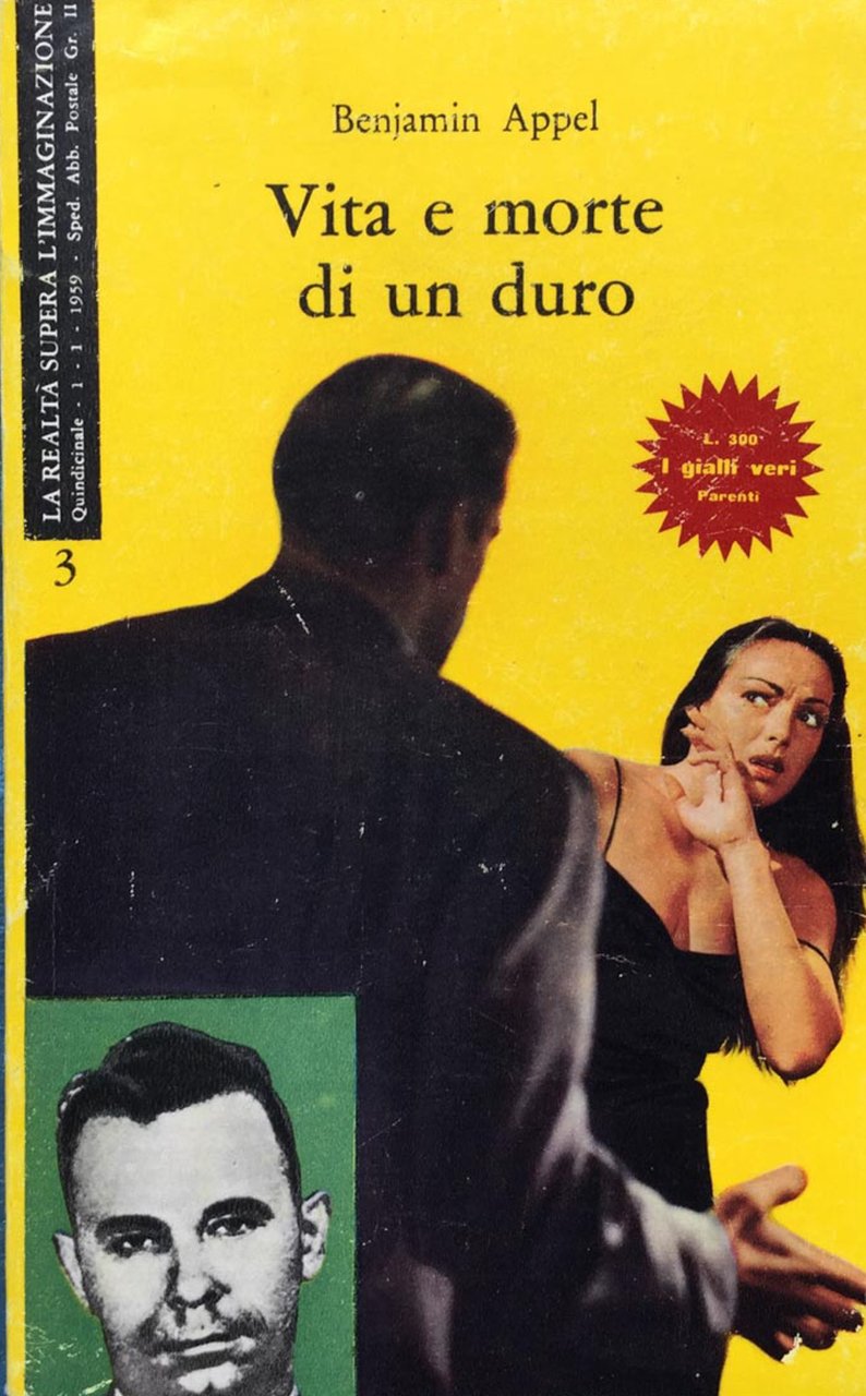 Vita e morte di un duro