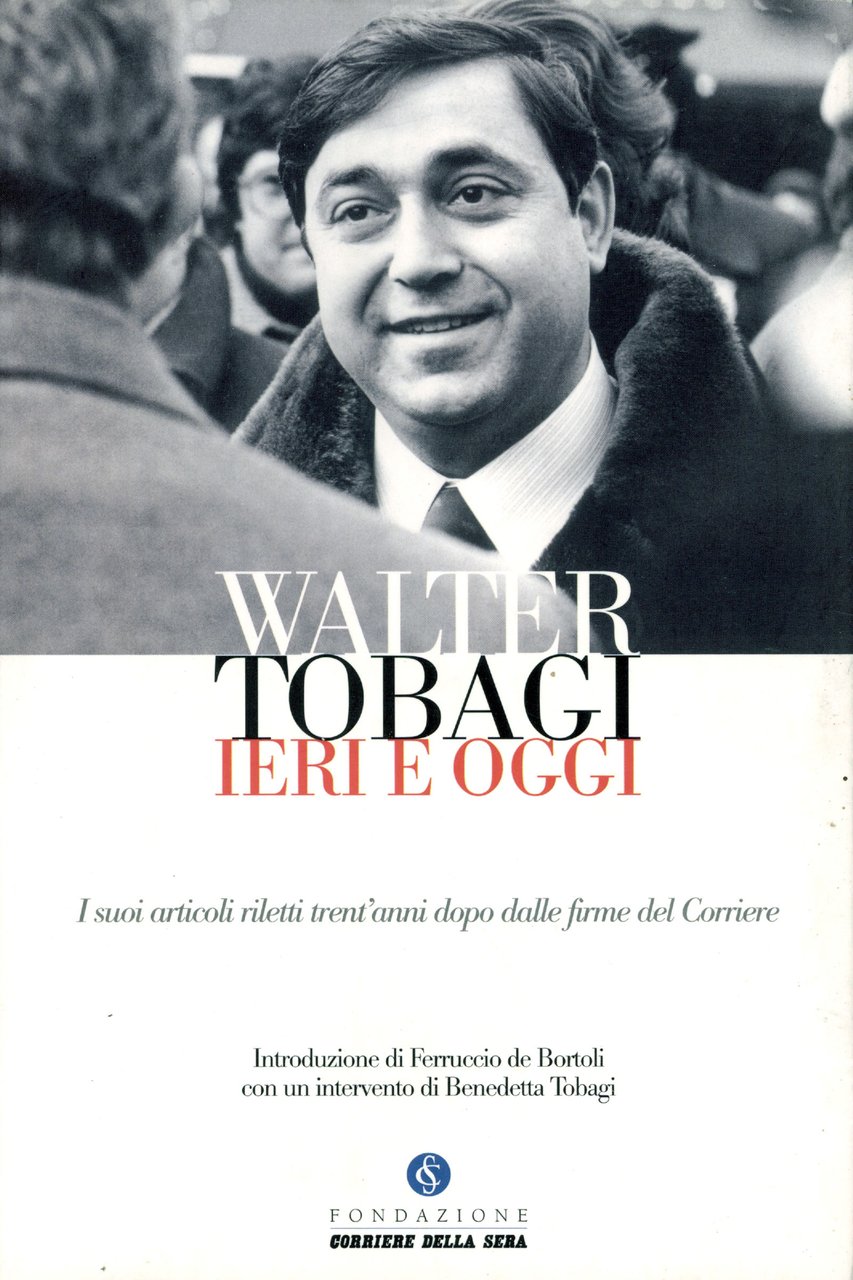 Walter Tobagi ieri e oggi
