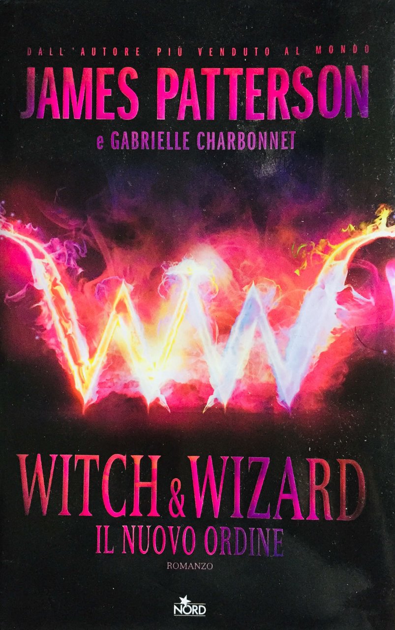 Witch &amp; Wizard. Il nuovo ordine