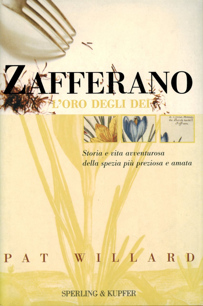 Zafferano : l'oro degli dei
