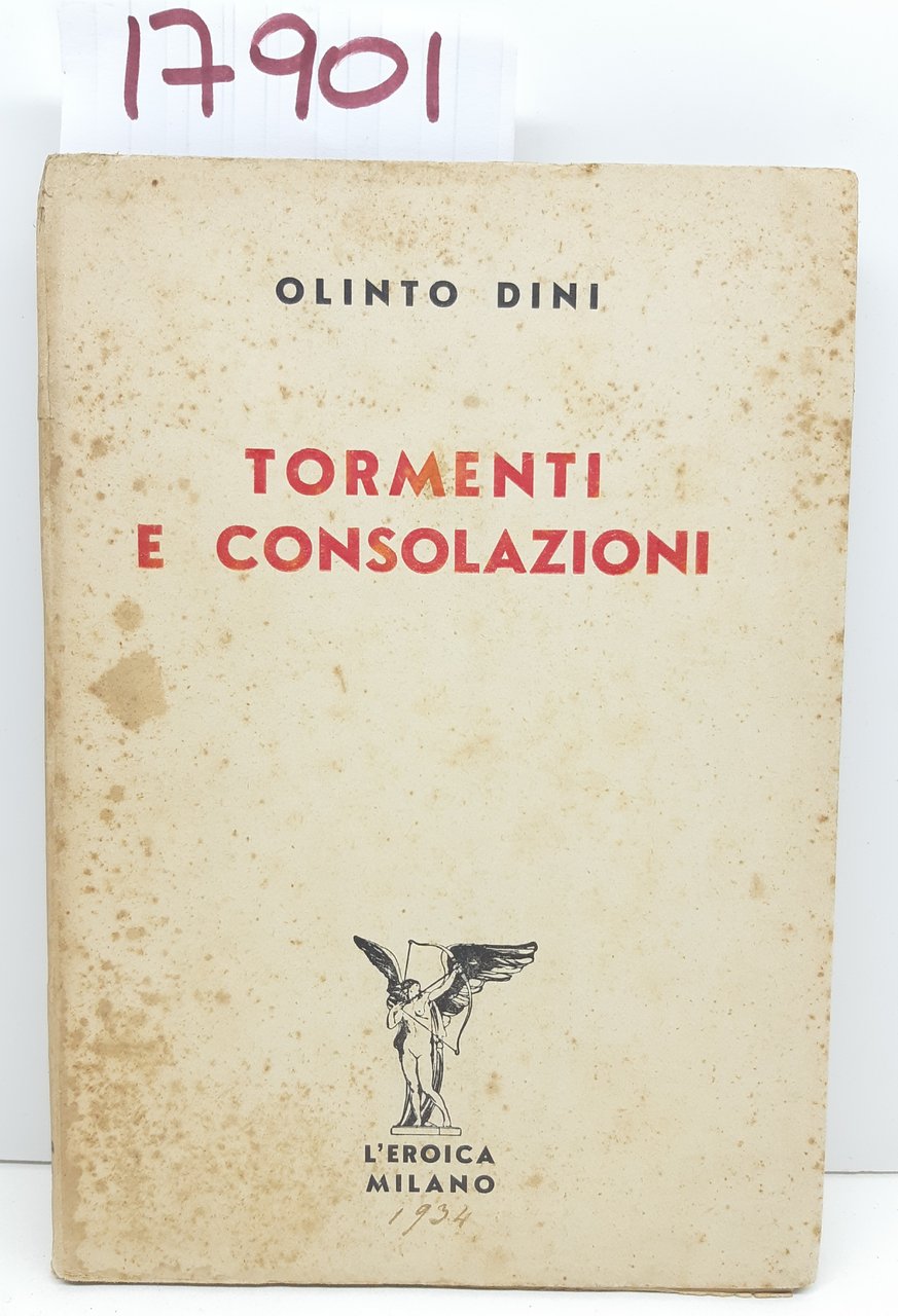 Olinto Dini Tormenti e consolazioni L'Eroica Milano 1934