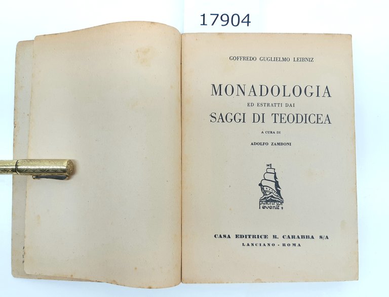 Adolfo Zamboni Leibniz Monadologia ed estratti dai saggi di Teodicea …