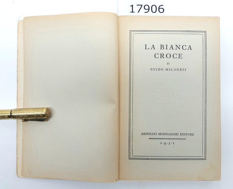 Guido Milanesi La Bianca Croce Mondadori 1951