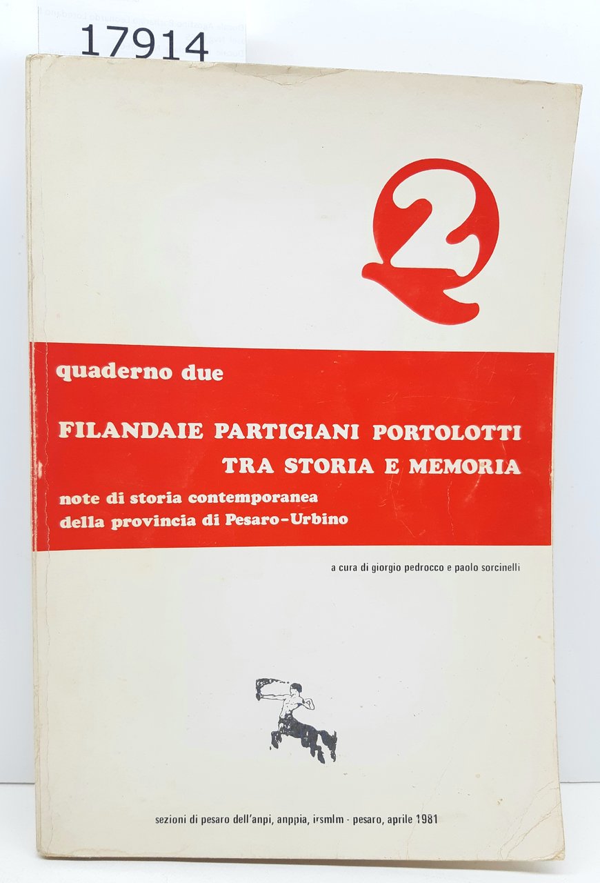 Pedrocco Sorcinelli Quaderno 2 Filandaie Partigiani Portolotti tra storia e …