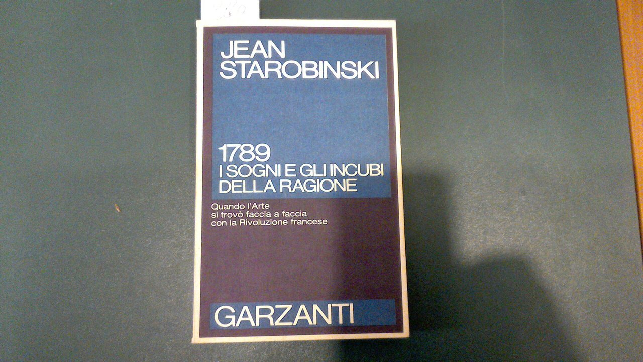 1789 - i sogni e gli incubi della ragione