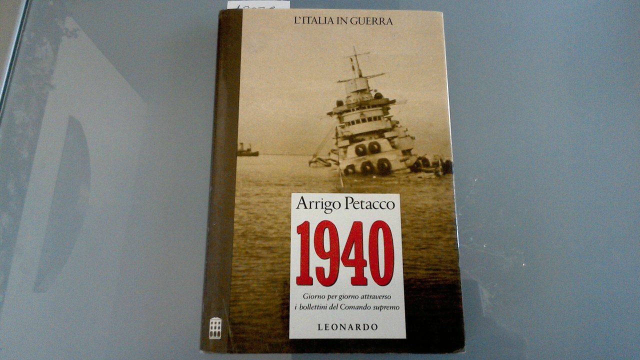 1940 - giorno per giorno attraverso i bollettini del Comando …