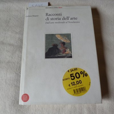 Racconti di storia dell'arte - dall'arte medievale al Neoclassico