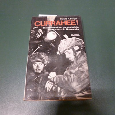 Currahee ! - il racconto di un paracadutista sullo sbarco …