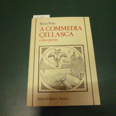 A commedia çellasca e altre poesie