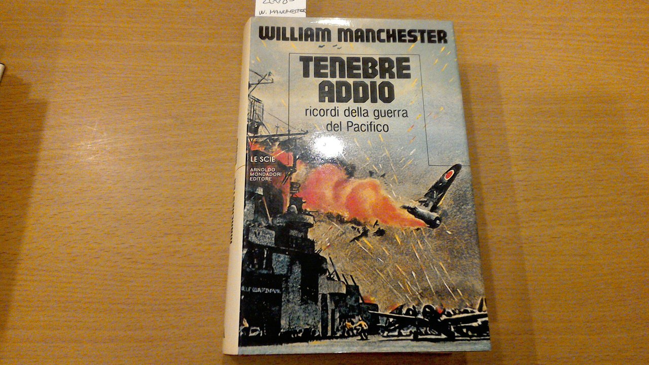 Addio tenebre - ricordi della guerra del Pacifico