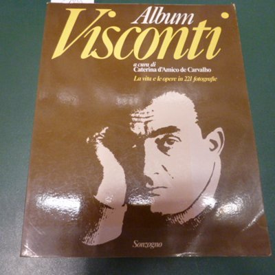 Album Visconti - la vita e le opere in 221 …