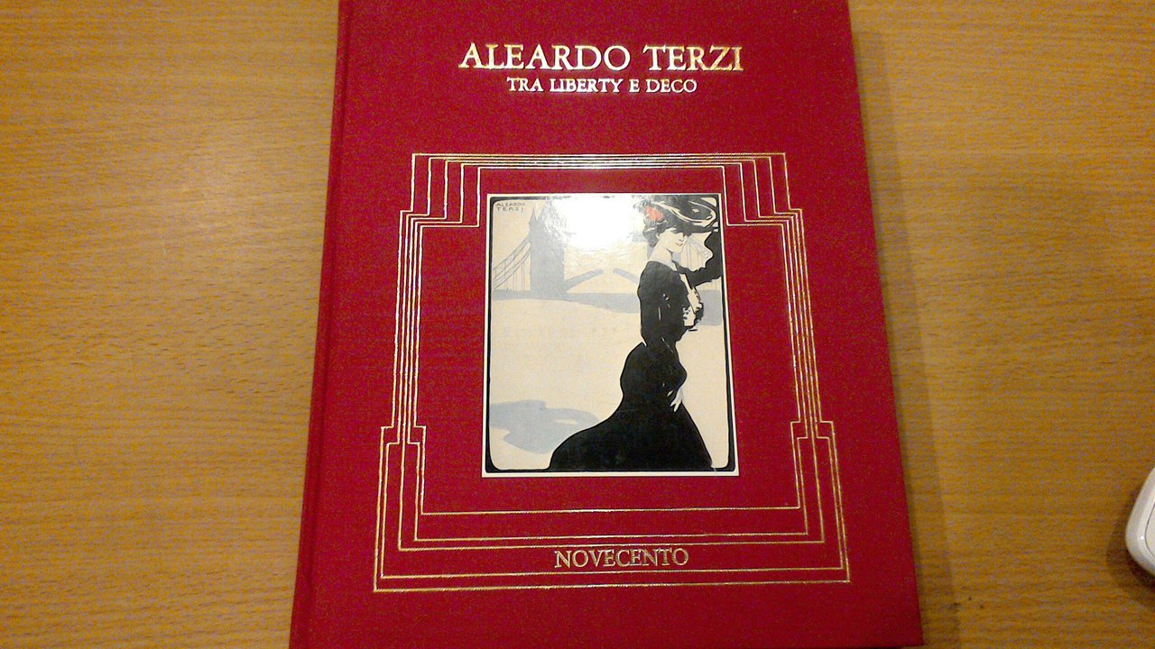 Aleardo Terzi - tra Liberty e Deco