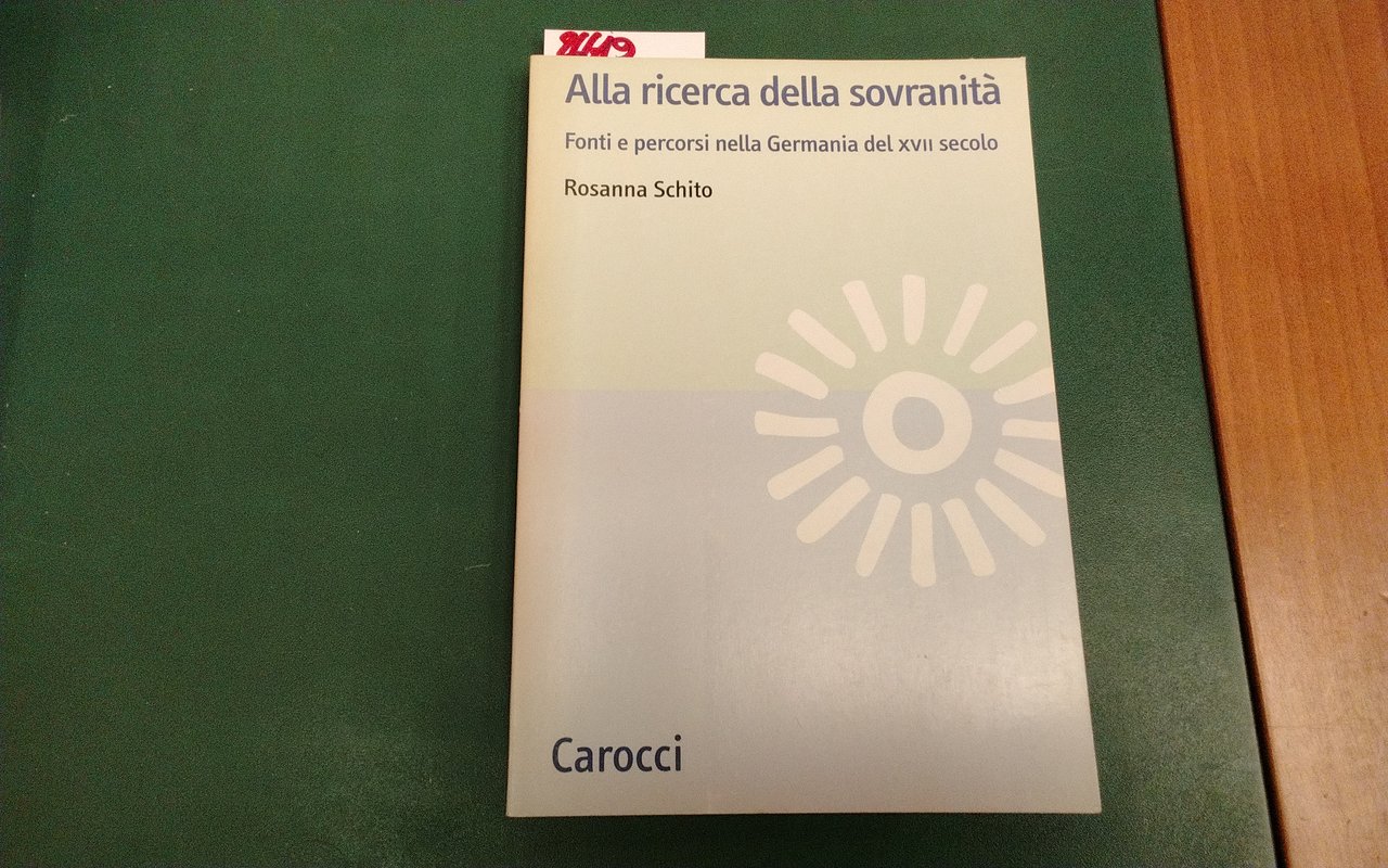 Alla ricerca della sovranità - Fonti e percorsi nella Germania … | Immagine principale