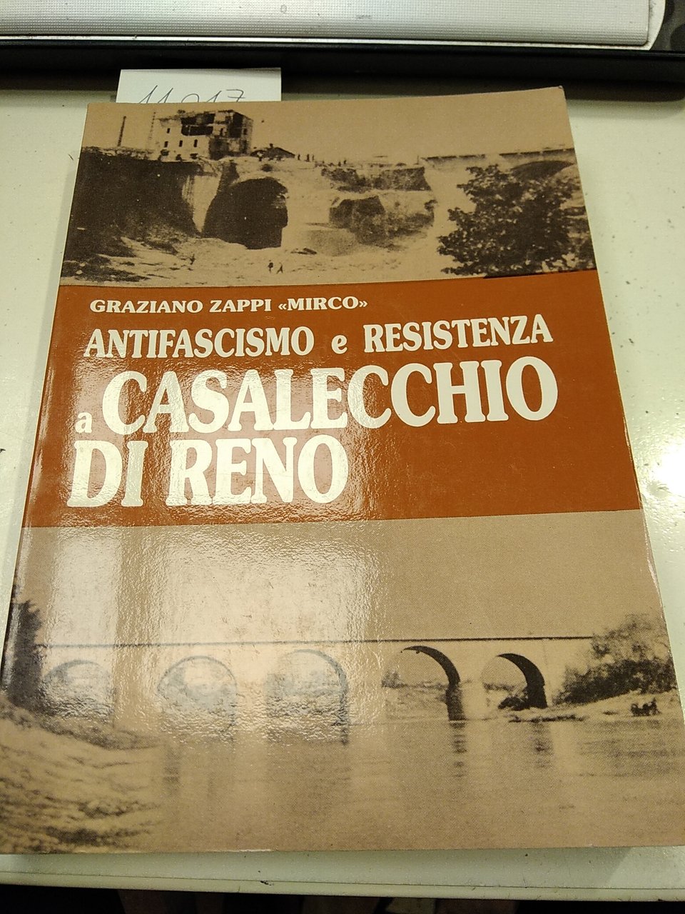 Antifascismo e Resistenza a Casalecchio di Reno