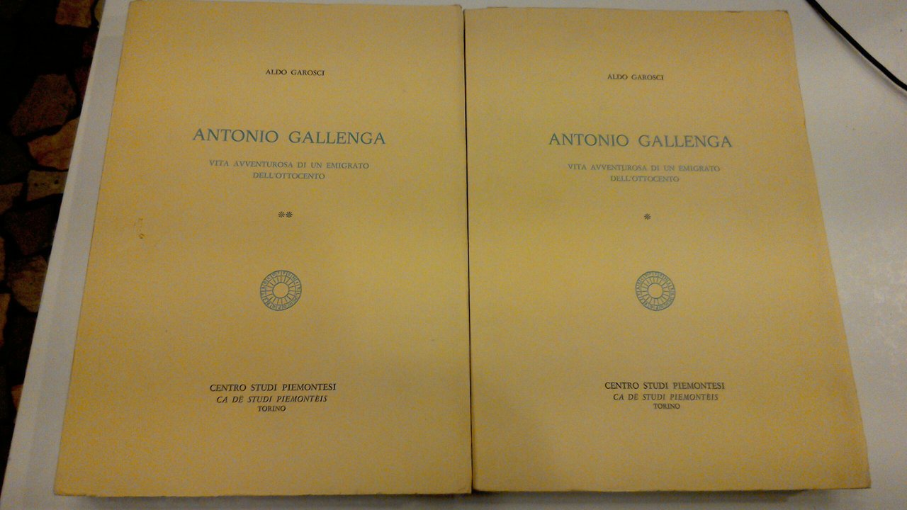 Antonio Gallenga - vita avventurosa di un emigrato dell'Ottocento