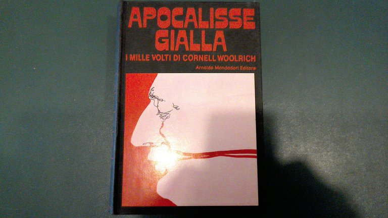 Apocalisse gialla ( i mille volti di Cornell Woolrich )