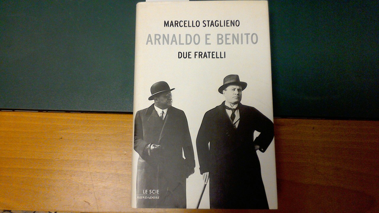 Arnaldo e Benito - due fratelli