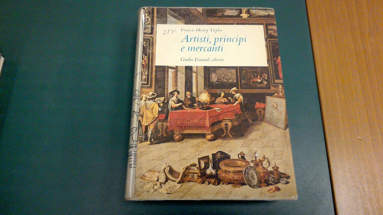 Artisti, principi e mercanti